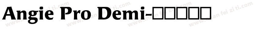 Angie Pro Demi字体转换